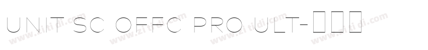 unit sc offc pro ult字体转换 unit sc offc pro ult字体转换